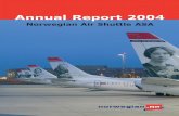 Annual Report 2004 - Norwegian · 2015-06-29 · Annual report 2004 [Translation from the original Norwegian version] Norwegian Air Shuttle ASA 3 Norwegian’s strategy is to establish