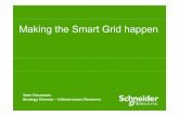 Making the Smart Grid happenMaking the Smart Grid happen · cornerstone of our business strategycornerstone of our business strategy The facts The need vs ... Efficiency >30% energy