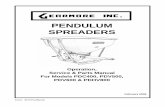 PENDULUM SPREADERSgearmore.randrinc.com/gearmore/manuals/PDVPendSprdr.pdfThe great spreading precision of these kind of fertilizer spreaders lets them be used in different applications,