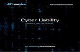 Cyber Liability - Microsoft · cyber-attacks – but sometimes that is not possible. If the first line of your defence is breached, cyber liability insurance and mitigation products