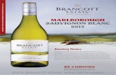 MARLBOROUGH SAUVIGNON BLANC 2013 - Brancott Estate Wine …€¦ · “An intense expression of Marlborough Sauvignon Blanc from a vintage that promised as much. A wine that definitely