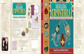 Amy Zerner and Monte Farber...Healing Crystals is also a “Spiritual Crafting” book with 12 complete step-by-step Medicine Bag projects and patterns. Carry, protect, and activate