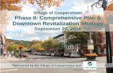 Village of Cooperstown Phase II: Comprehensive Plan ......Sep 27, 2016  · Access to potential entrepreneurs . WEAKNESSES Few local shopping opportunities Visitors, not locals, currently