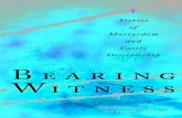 preview for Bearing Witness: Stories of Martyrdom and Costly … · 2016-04-22 · Bearing Witness Stories of Martyrdom and Costly Discipleship Edited by Charles E. Moore and Timothy