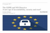The GDPR and NIS Directive A new age of accountability, security … · 2020-01-17 · GDPR – some more on breach notification GDPR and NIS Directive: Accountability, security and