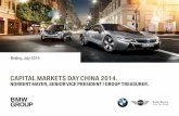 CAPITAL MARKETS DAY CHINA 2014. - BMW Group€¦ · Capital Markets Day 2014, Beijing, China Page 17 GUIDANCE 2014. BMW Group Significantly higher pre-tax profit than in previous