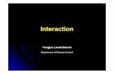 Interaction - interfetpthailand FETP€¦ · Also known as “Effect Modification”or, more precisely, “Effect Measure Modification” In simplest situation, an interaction is