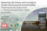 Challenging the Status Quo in the Sacramento River Valleyconference.ifas.ufl.edu/NCER2016/presentations/21_1440_Schultz.pdf · April 2016 In-Progress Reviews (IPRs) as needed Late