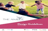 Design Guidelines - The Amble Estate...and fits in with the design, look and feel of The Amble Estate, the materials and colours of your home and other structures on your lot need