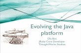 Evolving the Javaopenjdk.java.net/projects/mlvm/pdf/OlaBini_EvolvingThe...About me • Ola Bini • From Stockholm, Sweden • JRuby Core Developer • ThoughtWorks Studios • Member