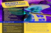 BerryFun - Everydayhero Australia · children in foster care, like swimming, art or dance lessons - all help to build self-confidence. $700 helps fund siblings to attend our annual