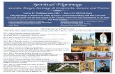 Spiritual Pilgrimage Lourdes, Burgos, Santiago de ...Day 4, May 7, Tuesday, Lourdes, Loyola, Burgos After breakfast, we will drive to Burgos, Spain, which is situated on the Pilgrim´s