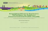 Engaging Diverse Partners: Strategies to Address ......officials, city planners, developers, industrial leaders, and other people with influence. 2 When engaging with elected officials,