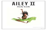 Ailey II 2016 Study Guide 2 - tacomaartslive.org€¦ · Alvin Ailey, Founder Alvin Ailey was born on January 5, 1931, in Rogers, Texas. His experiences of life in the rural South