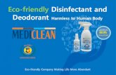 Eco-friendly Disinfectant and Deodorant Harmless to Human Bodyggghims.com/upload/medi_clean.pdf · Deodorant P&G Korea Air Deodorant Chemopia Chloe, Air Refreshener. Sterilization