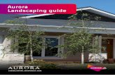 Aurora Landscaping guide...Plan to conserve water Water can be conserved in various ways, including using mulch to conserve soil moisture, efficient irrigation, grouping plants with