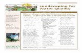 Landscaping for Water Quality - Beaver Watershed Alliance · 2016-07-21 · 5. Water deeply but infrequently. 6.Group plants according to their water needs. 7. Choose drought-avoiding
