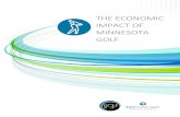 MINNESOTA GOLF’S ECONOMIC IMPACT Golf Report_TEConomy_FINAL R2.pdf · the National Golf Course Owners Association, the Midwest Public Golf Managers Association, and the Upper Midwest
