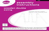 wooden double - Plum Play · 2018-10-23 · wooden double swing assembly instructions 27509 assembly requires 2 adults (approx. 1 hour assembly time) WARNING! Not suitable for children