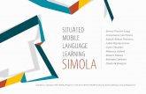 Situated Mobile Language Learning SIMOLAitrg.brighton.ac.uk/lingobee/files/Lingobee_Case_Studies...LingoBee is a product of the SIMOLA Project Number 511776-LLP-1-2010-UK-KA3-KA3MP
