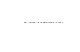Wildlife Conservation Act - Government of Prince Edward Island · 2019-07-17 · Wildlife Conservation Act INTERPRETATION Section 1 c t Current to: June 28, 2019 Page 5 c WILDLIFE