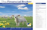 The Financial Broker - Brokers Ireland · Spring 2017 3 We’ve told monthly policy fees where to go. So you know where to come. Aviva Life & Pensions UK Limited, trading as Aviva