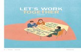 LET’S WORK TOGETHER - ThriventLET’S WORK TOGETHER LETTERING BY ANGELA SOUTHERN Thrivent.com June 2019 Thrivent | 15 By Donna Hein • Illustration by Alessandro Gottardo READY