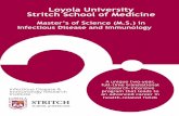 Loyola University Stritch School of Medicine€¦ · PROGRAM STARTED IN TUITION (PER CREDIT HOUR) FALL 2 YR. 24 10 50 2010 $1,096 CURRICULUM Course Work The Master’s program consists
