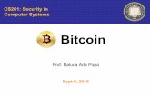 Bitcoin - University of California, Berkeleycs261/fa18/slides/Bitcoin.pdf · transactions can be tied to your PK. People can identify you from transactions you make: parking fee near