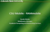 CSU Mobile Update...– CSU Social, RamLink, Directory, Library, etc. CSU Mobile to RAMmobile Transition ... Green Initiatives & Sustainability Outreach, Engagement & Extension Research