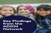 Key Findings ADDM Network - cdc.gov...Key Findings from the ADDM Network A Snapshot of Autism Spectrum Disorder in 2016 Data from the Autism and Developmental Disabilities Monitoring