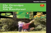 My Grandpa Plants alphakids the Rainforest · 2 My Grandpa Plants the RainforestPages 2–3 Talkthrough Point out the girl on the left-hand page. Explain that she is telling us the