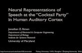Neural Representations of Speech at the “Cocktail Party” in …cansl.isr.umd.edu/simonlab/pubs/China2016.pdf · The Cocktail Party Listening to Speech at the Cocktail Party. speech