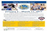 Milpitas Recreation Services’...Milpitas Recreation Services’ January 9 - March 5, 2016 Milpitas Sports Center 1325 E. Calaveras Blvd. Milpitas Recreation Services is proudly partnering