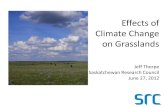 Effects of Climate Change on Grasslands · •Different types of grassland occur in different climatic regions. •A model was developed to predict the shift in grassland zonation