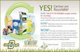 WOW! The bales of recycled cartons are shipped to...If your recycling program collects materials as “single-stream,” you may place your cartons in your bin with all the other recyclables.