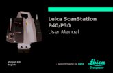 Leica ScanStation P40/P30 - Echo Surveying€¦ · ScanStation P40/P30, Introduction 2 Introduction Purchase Congratulations on the purchase of a ScanStation P40/P30 series instrument.