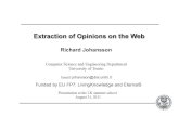 Extraction of Opinions on the Web - Uni Koblenz-Landau · Advanced topic 1: Opinion extraction with an interaction model ! Previous work used bracketing methods with local features