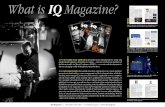 What is IQ Magazine? · music industry then IQ magazine is the premium gateway to get your message across to the industry’s decision makers. A Respected, Specialist Title: If you