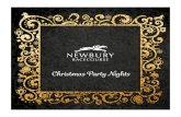Christmas Party Nights - Newbury Racecourse … · Christmas Party Nights At Newbury Racecourse You are invited to celebrate the festive season in the unique setting of one of the