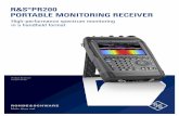 R&S®PR200 PORTABLE MONITORING RECEIVER...AT A A The R&S®PR200 portable monitoring receiver is engineered to effectively support you in your spectrum monitoring and interference hunting