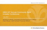 KBW 20th Annual Community Bank Investor Conference...July 2019. KBW 20 th Annual Community Investor Conference July 2019 ... management's current expectations and beliefs concerning