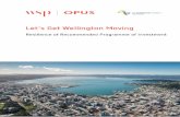 Let's Get Wellington Moving: Resilience of Recommended … · 2019-06-20 · Let's Get Wellington Moving: Resilience of Recommended Programme ©WSP Opus | 5 September 2018 Page i