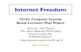 CS161: Computer Security Guest Lecturer: Paul Pearcepearce/misc/InternetFreedom.pdf · Proxies • Proxy: Intermediary that relays our traffic • Trusted 3rd party, e.g. … hidemyass.com