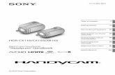 HDR-CX110/CX150/XR150 “Handycam” Handbookdocs.sony.com/release/HDRCX110_handbook.pdf · 4-170-892-12(1)Digital HD Video Camera Recorder “Handycam” Handbook 2010 Sony Corporation