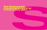 SHIMANE UNIVERSITY...Shimane University was established as a national university in 1949 and is celebrating its 71st anniversary this year. Shimane University has continued to expand