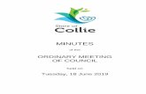 MINUTES - Shire of Collie · 2019-06-24 · SHIRE OF COLLIE MINUTES - ORDINARY MEETING OF COUNCIL Tuesday, 18 June 2019 Page 1 Minutes of the Ordinary Meeting of the Collie Shire