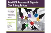 Virtual Options for FASD Clinics · Team decision –coordinator and clinic team decide which aspects of virtual clinic process will be implemented: Assessments (physician, psychologist,