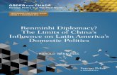 Renminbi Diplomacy? The Limits of China’s Influence on Latin America… · 2016-11-08 · Influence on Latin America’s Domestic Politics. ... History and International Relations.