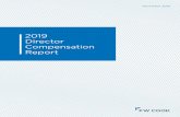 2019 Director Compensation Report - FW Cook...compensation increased by 3.9% after a 1.7% increase the prior year. Small-cap companies increased by 2.5%, after a 1.2% increase the